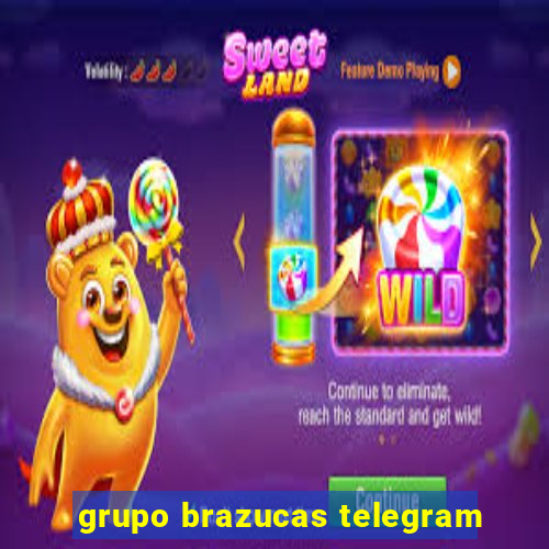 grupo brazucas telegram